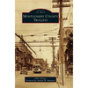 Montgomery County Trolleys - Hardcover