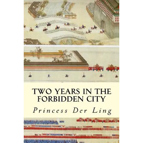 Two Years in the Forbidden City - Paperback