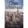 An Oasis in the Wilderness - Paperback