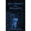 Odyssey In Binary - Hardcover