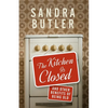 The Kitchen Is Closed: And Other Benefits of Being Old - Paperback