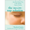 The No-Cry Nap Solution: Guaranteed Gentle Ways to Solve All Your Naptime Problems - Paperback