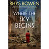 Where the Sky Begins - Hardcover