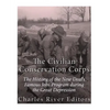The Civilian Conservation Corps: The History of the New Deal's Famous Jobs Program during the Great Depression - Paperback