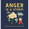 Anger is a Storm - Hardcover
