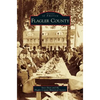 Flagler County - Hardcover