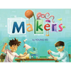 Makers - Hardcover