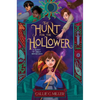 The Hunt for the Hollower - Hardcover