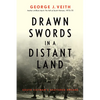 Drawn Swords in a Distant Land: South Vietnam's Shattered Dreams - Hardcover