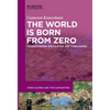 The World Is Born from Zero: Understanding Speculation and Video Games - Paperback