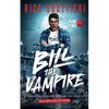 Bill The Vampire: A Vampire Horror Comedy - Paperback
