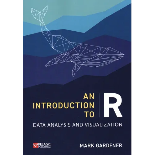 An Introduction to R: Data Analysis and Visualization - Paperback