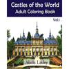 Castles of the World: Adult Coloring Book Vol.1: Castle Sketches For Coloring - Paperback