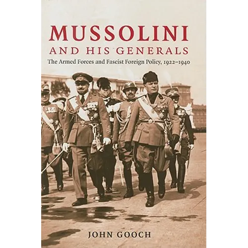 Mussolini and his Generals - Hardcover