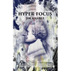 Hyper-Focus - Paperback