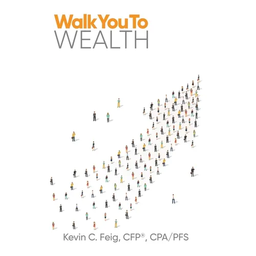 Walk You To Wealth - Paperback