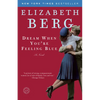 Dream When You're Feeling Blue - Paperback