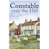 CONSTABLE OVER THE HILL a perfect feel-good read from one of Britain's best-loved authors - Paperback