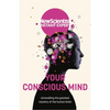 Your Conscious Mind - Paperback