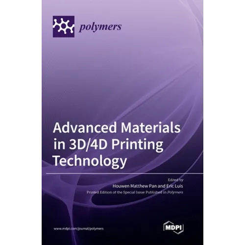 Advanced Materials in 3D/4D Printing Technology - Hardcover