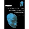 The Birth of the Gods and the Origins of Agriculture - Paperback