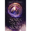 Scales of Sun & Storm - Hardcover