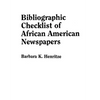 Bibliographic Checklist of African American Newspapers - Paperback