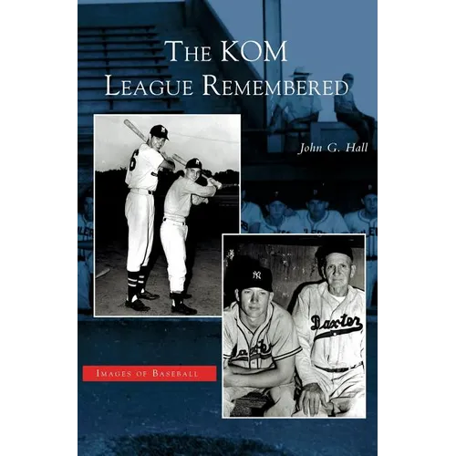 Kom League Remembered - Hardcover