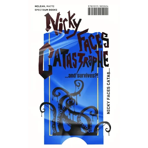 Nicky Faces Catastrophe... and Survives?!: A laugh-out-loud mm romantic horror comedy novel - Paperback