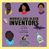 Marvellous Black Inventors - Paperback