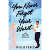 You Never Forget Your Worst: And He's The Best I've Never Had - Paperback