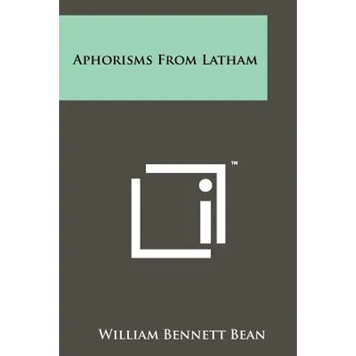 Aphorisms From Latham - Paperback