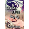 Soundtrack Of My Life: Glory Days - Paperback