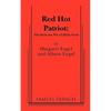Red Hot Patriot: The Kick-Ass Wit of Molly Ivins - Paperback