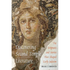 Discovering Second Temple Literature: The Scriptures and Stories That Shaped Early Judaism - Paperback