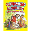 God's Words In Pictures: Coloring Book Bible - Paperback
