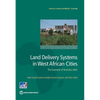 Land Delivery Systems in West African Cities - Paperback