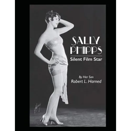 Sally Phipps: Silent Film Star - Paperback