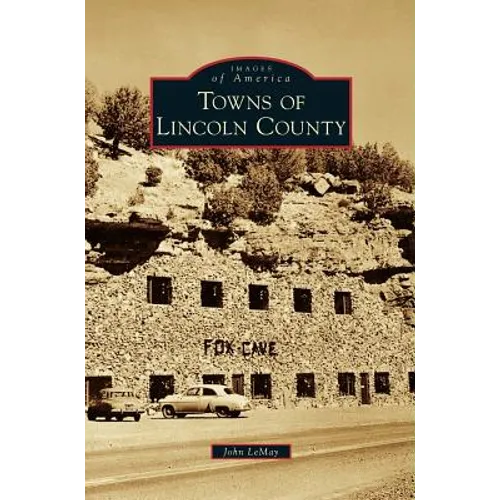 Towns of Lincoln County - Hardcover