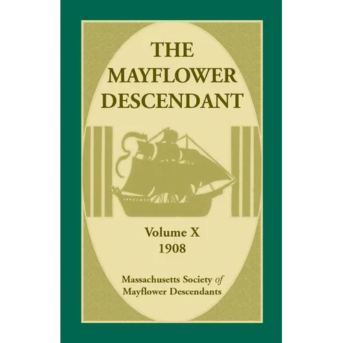 The Mayflower Descendant, Volume 10, 1908 - Paperback