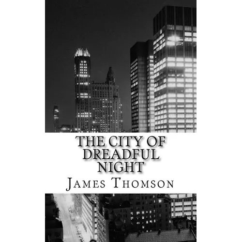 The City of Dreadful Night - Paperback