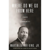 Where Do We Go from Here: Chaos or Community? - Paperback