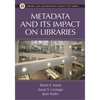 Metadata and Its Impact on Libraries - Hardcover