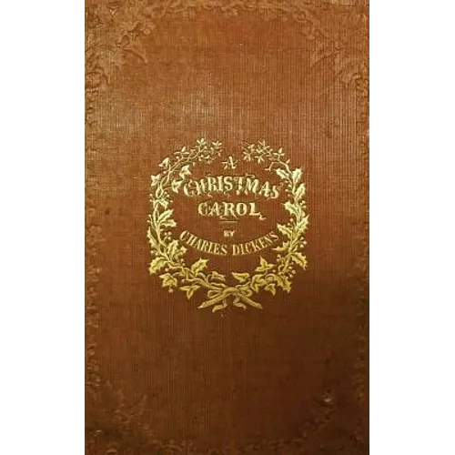 A Christmas Carol: A Ghost Story of Christmas - Paperback