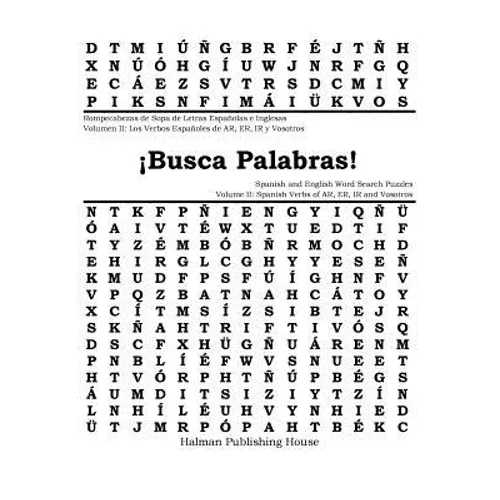 ¡Busca Palabras! Rompecabezas de Sopa de Letras Volumen II: Verbos Españoles de AR, ER e IR y Vosotros: ¡Busca Palabras! Spanish and English Word Sear - Paperback