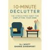 10-Minute Declutter: The Stress-Free Habit for Simplifying Your Home - Paperback