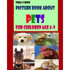 Today I Show: Picture Book About Pets for Children Age 4-9 - Paperback