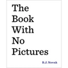The Book with No Pictures - Hardcover