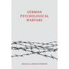 German Psychological Warfare: (WW2 Classic, Reprint Edition) - Paperback