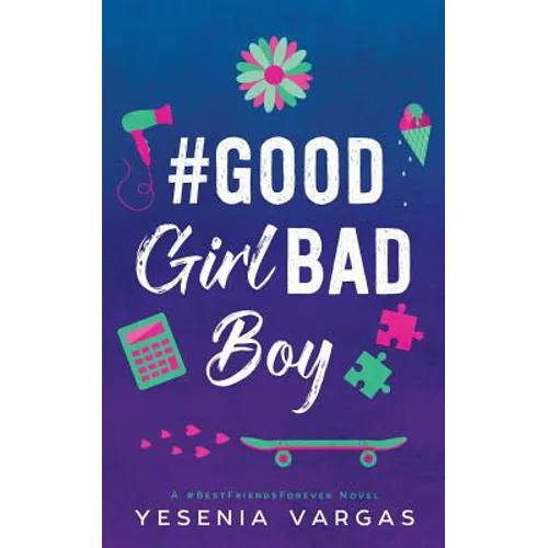 #GoodGirlBadBoy - Paperback